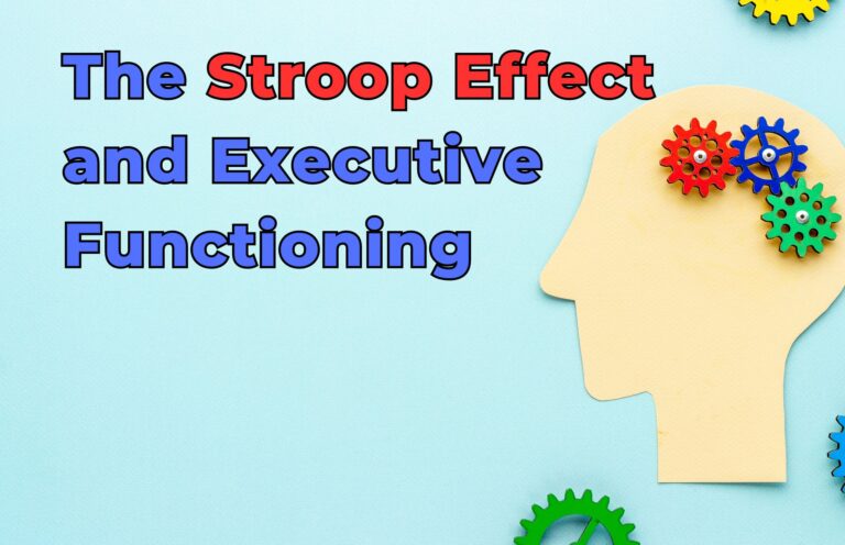 The Stroop Effect and Executive Functions